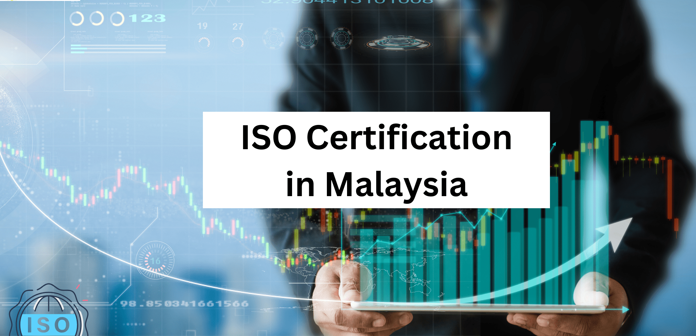 ISO Certification in Malaysia &ndash; Fast, Reliable & Affordable Solutions