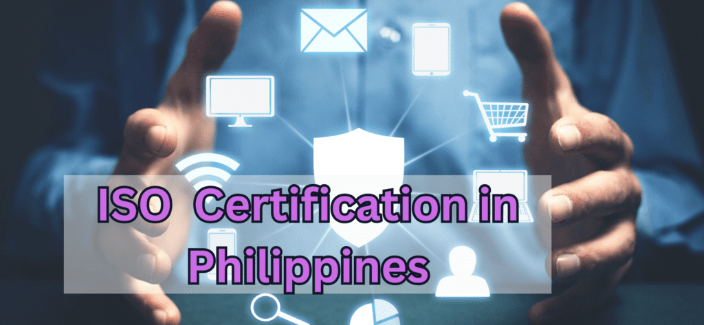 ISO Consultancy Services in the Philippines &ndash; Elevate Your Business Standards